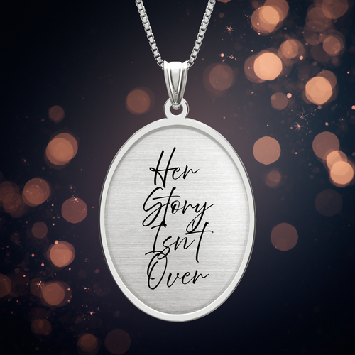 Her Story Isn’t Over |  Inspirational Pendant Necklace